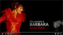 Anne Peko - Ma cantate à Barbara, bande-annonce